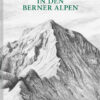 Berghörner in den Berner Alpen