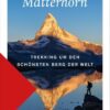 Die Tour Matterhorn