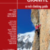Mont Blanc Granite - a Rock Climbing Guide, Volume 4