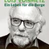Luis Vonmetz - Ein Leben für die Berge