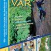 Sites naturels d'escalade des territoires du Var (tome 1)