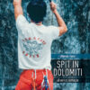 SPIT IN DOLOMITI - 40 anni di battaglie