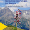 Naturwanderungen im Tessin