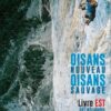 Oisans nouveau Oisans sauvage - Livre Est