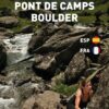 Pont de Camps Boulder