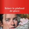 Briser le plafond de glace