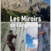 Les Miroirs de l’Argentine