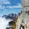 Klettern St. Galler Oberland - Amden / Churfirsten / Sarganserland / Alvier / Liechtenstein