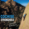 cochise stronghold rock climbing - select edition