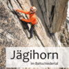 Kletterführer Jägihorn im Baltschiedertal