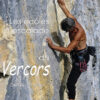 Les écoles d'escalade du Vercors