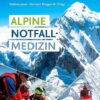 Alpine Notfallmedizin