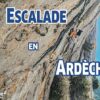 Escalade en Ardèche