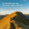 Die Wandertipps des Schweizer Alpen-Club SAC