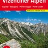 Vizentiner Alpen: Lagorai – Valsugana – Monte Grappa – Monti Lessini