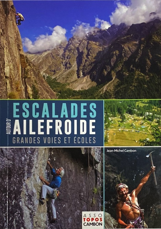 Escalades autour d'Ailefroide - Grandes Voies et Ecoles