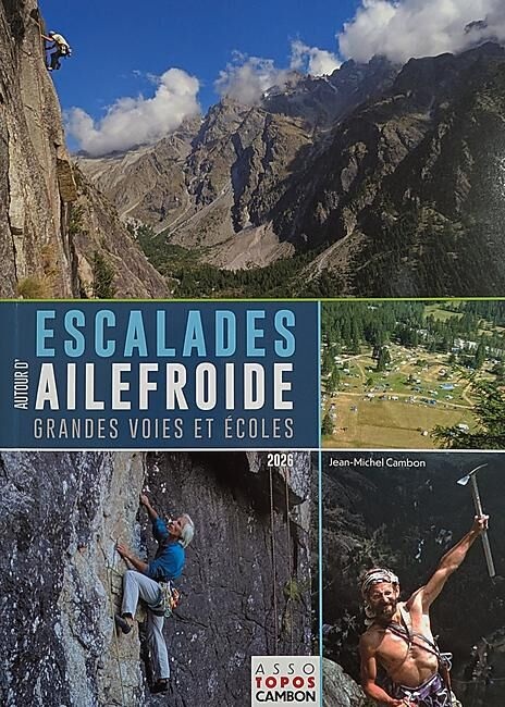 Escalades autour d'Ailefroide - Grandes Voies et Ecoles