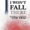 But I Wont Fall There