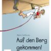 Auf den Berg gekommen!