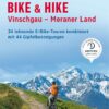 Bike & Hike Vinschgau - Meraner Land