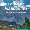 Il Giro del Marguareis - La montagna nascosta