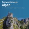 Fernwanderwege Alpen - Die 50 attraktivsten Weitwanderwege in den Alpen