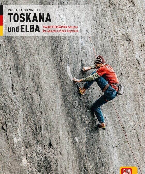 TOSKANA UND ELBA - 116 Klettergärten zwischen den Apuanen und dem Argentario