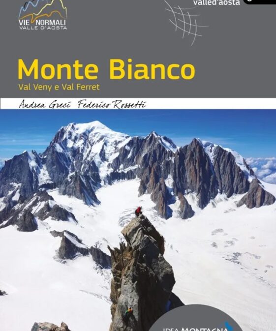 Monte Bianco - Val Veny e Val Ferret