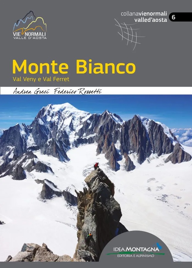 Monte Bianco - Val Veny e Val Ferret