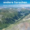 Wandern, wo andere forschen - Davos und Umgebung