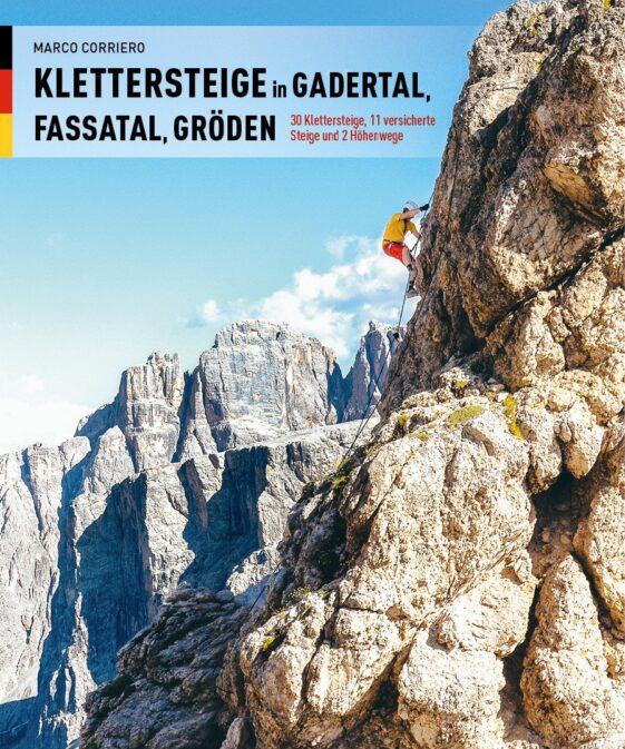 Klettersteige in Gardetal, Fassatal, Gröden