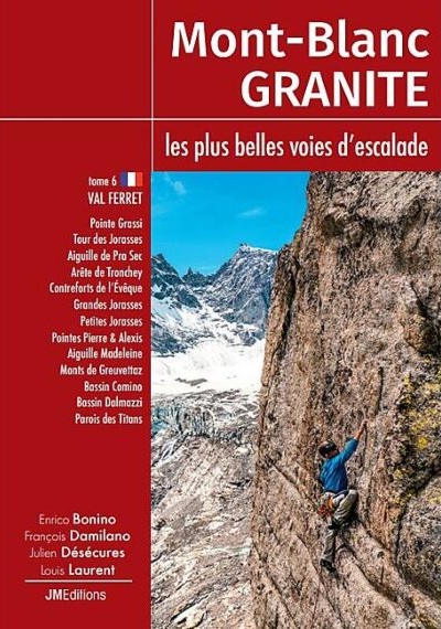 MONT-BLANC GRANITE TOME 6 - VAL FERRET