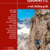 Mont-Blanc Granite Vol. 6 - Val Ferret, a rock climbing guide
