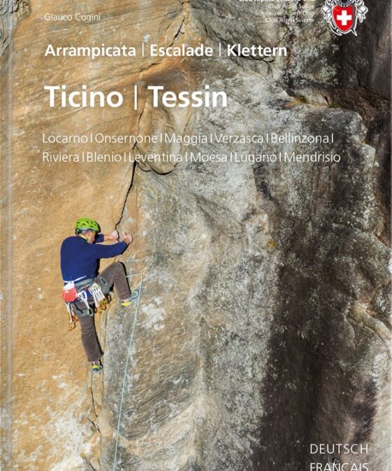 Kletterführer Tessin - Guida d`arrampicata Ticino - Escalades en Tessin