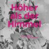 Höher als der Himmel – Heldinnen der Berge