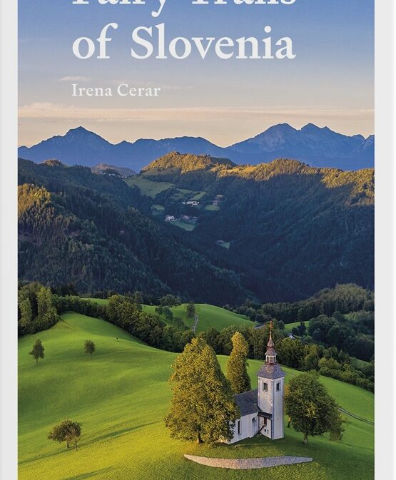 Fairy Trails of Slovenia