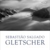 Sebastião Salgado: Gletscher