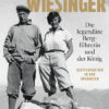 Paula Wiesinger - Die legendäre Bergführerin und der König