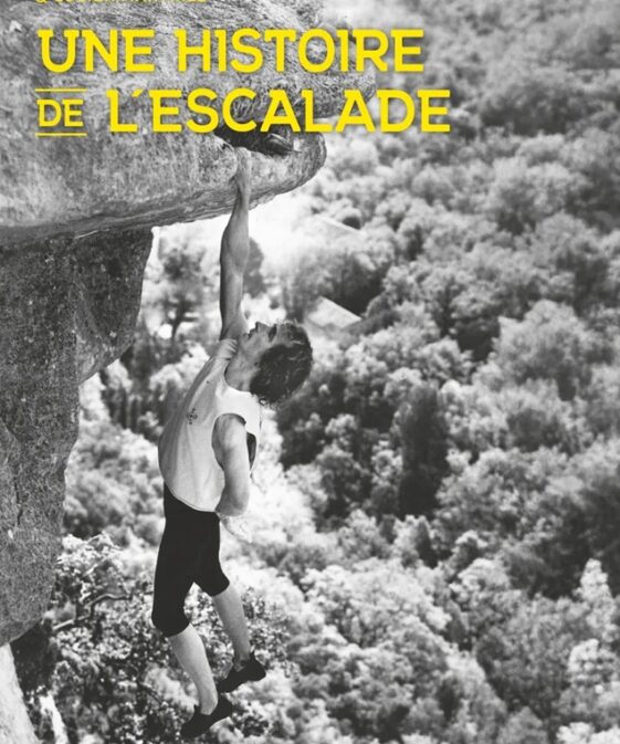 Une histoire de l'escalade