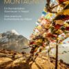 Déplacer les montagnes - Une aventure humanitaire au Népal / Ein humanitäres Abenteuer in Nepal
