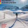 Skialpinismus in den Julischen Alpen West