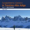 Scialpinismo classico in Trentino-Alto Adige Vol. 2 : Valli Orientali