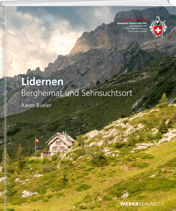 Lidernen - Bergheimat und Sehnsuchtsort