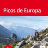 Picos de Europa - 52 itinéraires dans et autour du plus vieux Parc national d'Espagne