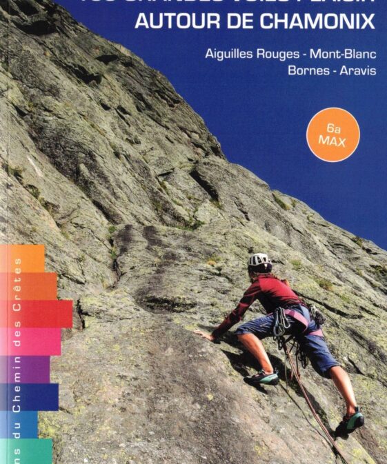 100 grandes voies plaisir autour de Chamonix