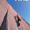 American Alpine Journal 2025 - The World's Most Significant Climbs