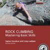 Rockclimbing: Mastering Basic Skills