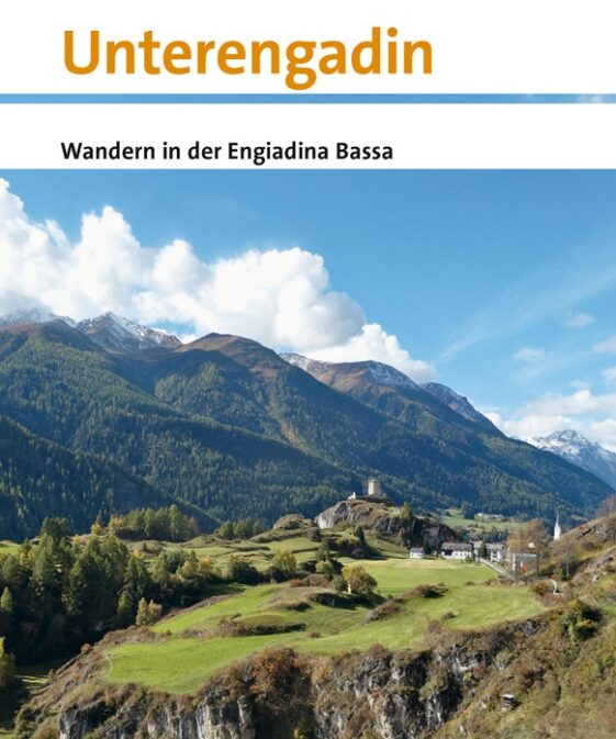 Unterengadin - Wandern in der Engiadina Bassa
