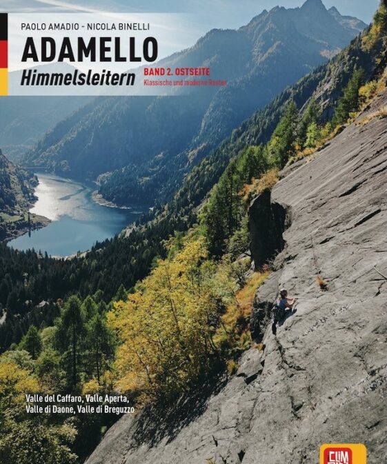 Adamello - Himmelsleitern Band 2: Ostseite - Klassische und moderne Routen