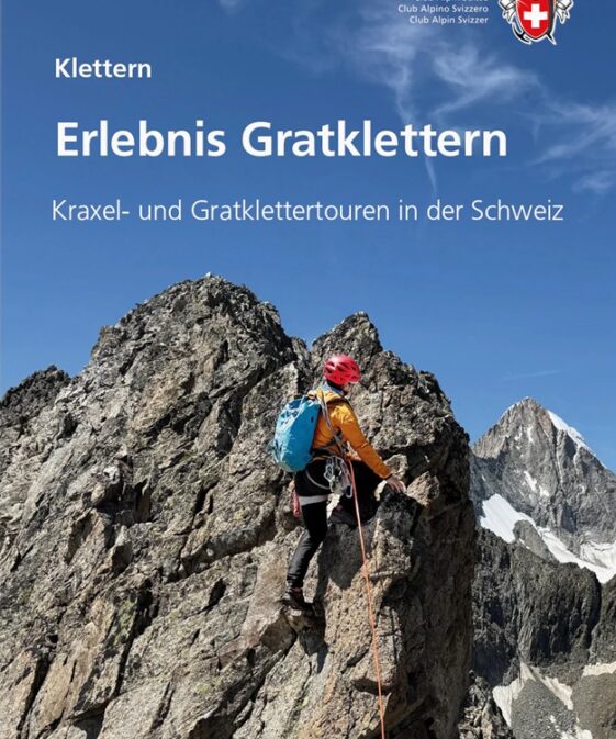 Erlebnis Gratklettern - Kraxel- und Gratklettertouren in der Schweiz